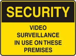 G 720 — SECURITY - VIDEO SURVEILLANCE IN USE ON THESE PREMISES